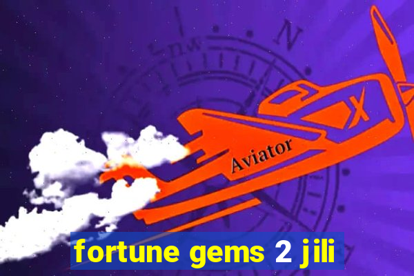 fortune gems 2 jili